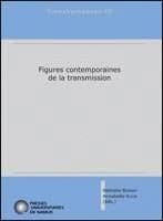 Figures contemporaines de la transmission