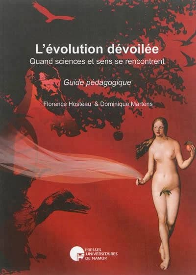 L'évolution devoilée ; guide pédagogique