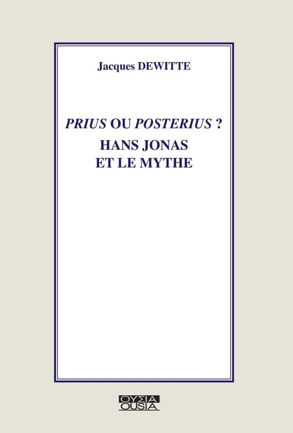 Prius ou posterius? : Hans Jonas et le mythe