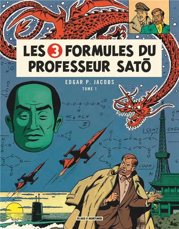 Les 3 formules du professeur Satō. Tome 1, Mortimer à Tokyo ([Nouvelle éd.]) Edgar P. Jacobs