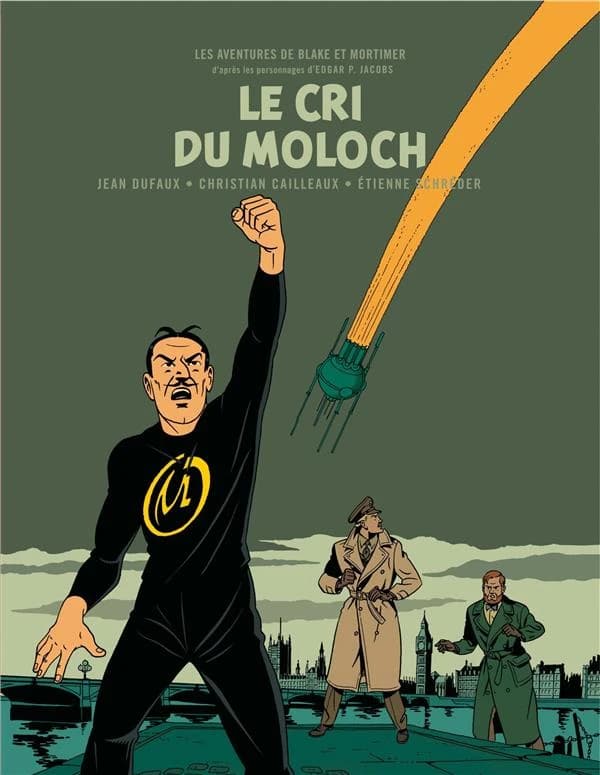 Le cri du Moloch (Éd. bibliophile) scénario, Jean Dufaux ; dessin, Christian Cailleaux & Étienne Schréder ; couleurs de Laurence Croix ; d'après les personnages d'Edgard P. Jacobs