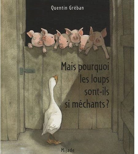 Mais pourquoi les loups sont-ils si méchants ?