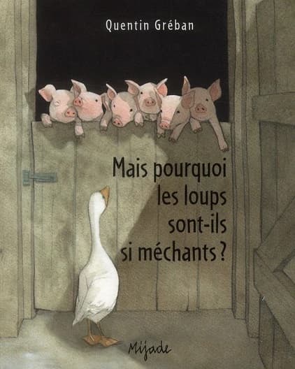 Mais pourquoi les loups sont-ils si méchants ?