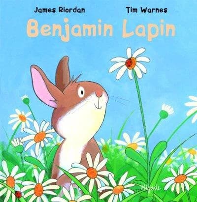 Benjamin Lapin (2e éd.) James Riordan ; [illustrations de] Tim Warnes ; [traduction de Nelle Hainaut-Baertsoen]