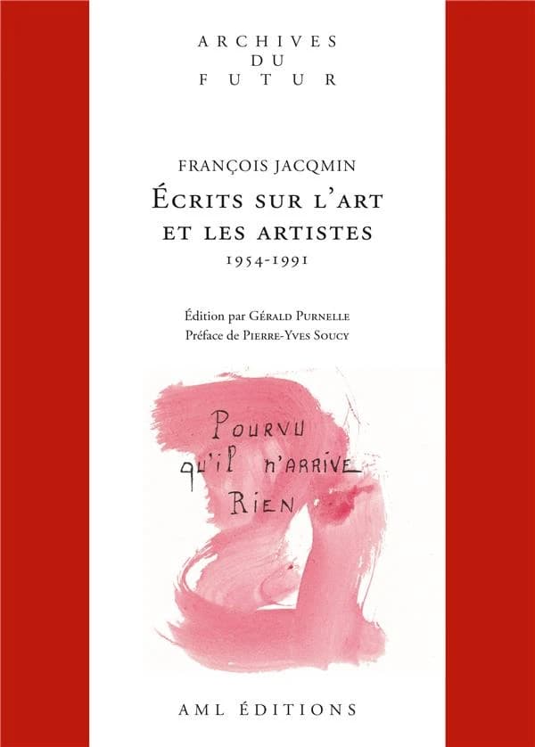 Ecrits sur l'art et les artistes : 1954-1991
