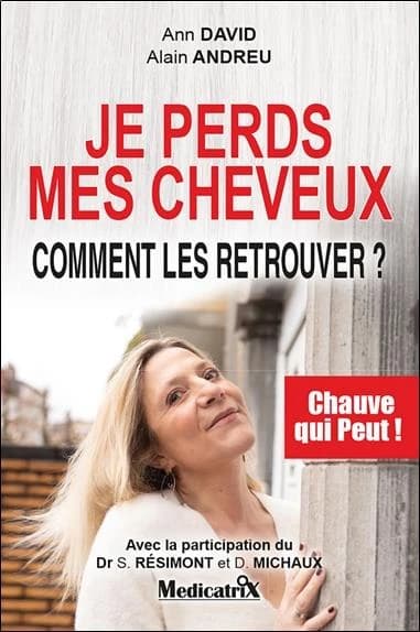 Je perds mes cheveux : Comment les retrouver ? chauve qui peut !