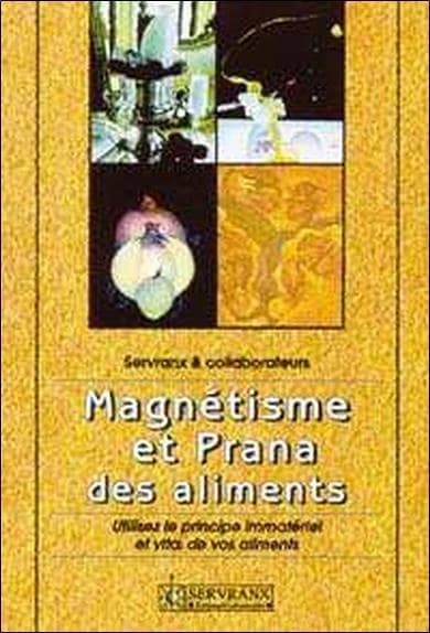 Magnetisme et prana des aliments