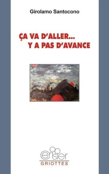 Ça va d'aller ... y a pas d'avance