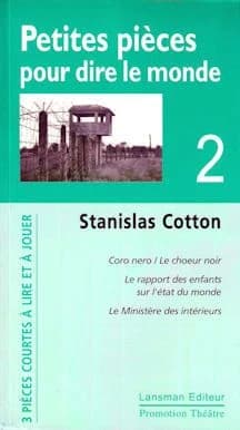 Petites pièces pour dire le monde