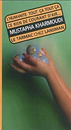 L'humanite tout ca tout ca