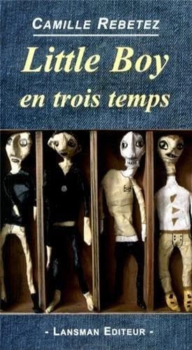 Little Boy en trois temps