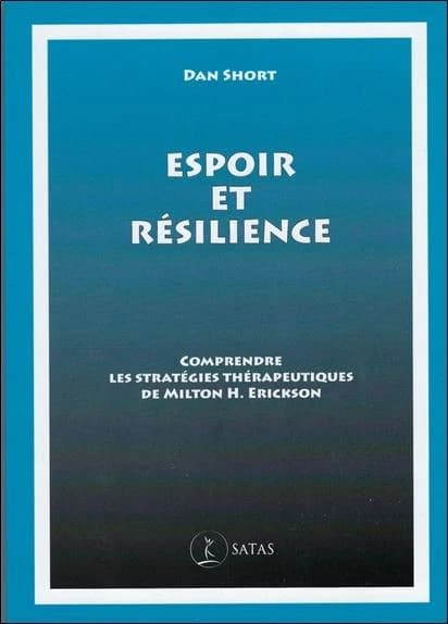 Espoir et résilience : comprendre les stratégies thérapeutiques de Milton H. Erickson