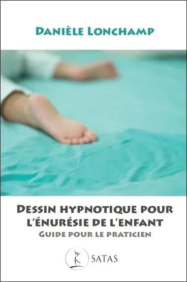 Dessin hypnotique pour l'énurésie de l'enfant : Guide pour le praticien