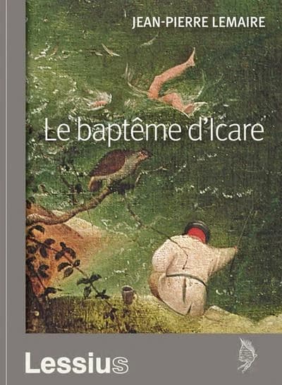 Le baptême d'Icare : relectures
