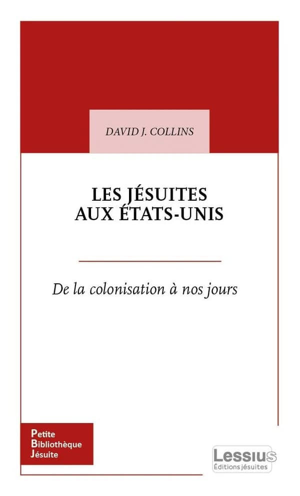 Les jésuites aux États-Unis : de la colonisation à nos jours