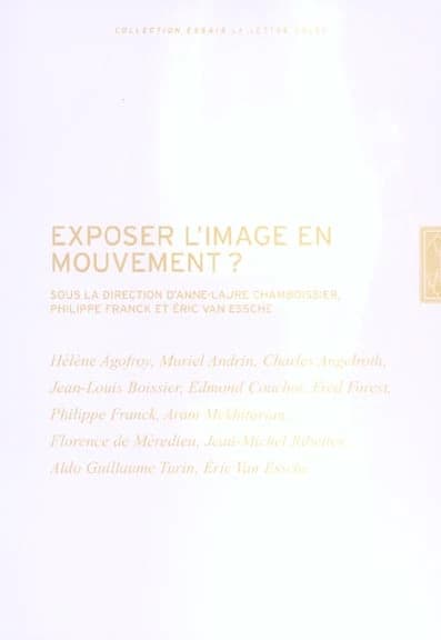 Exposer l'image en mouvement ?