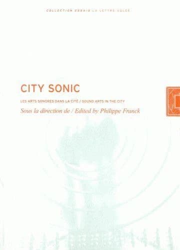 City Sonic : les arts sonores dans la cité