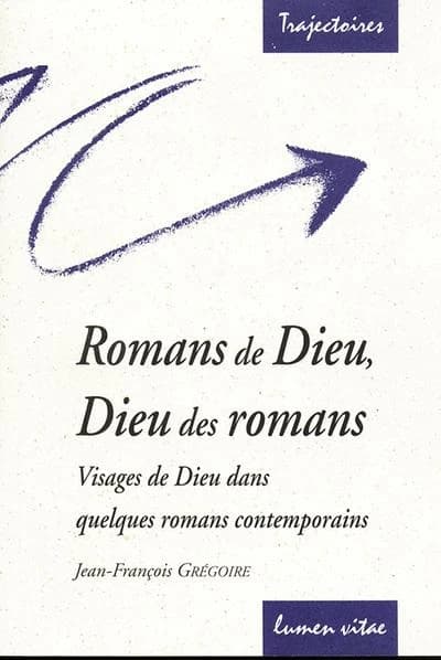 Romans de Dieu, Dieu des romans