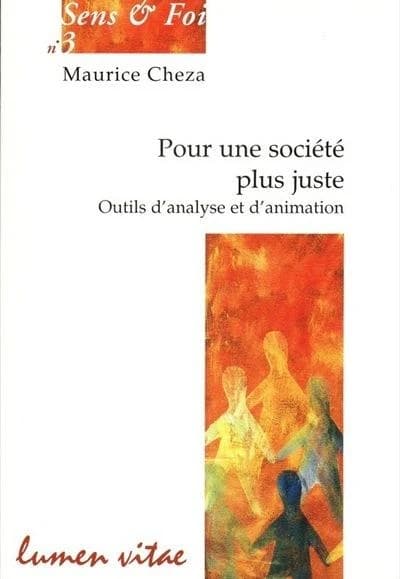 Pour une société plus juste: outils d'analyse et d'animation