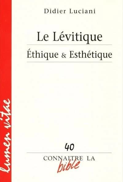 Le Lévitique : éthique et esthétique