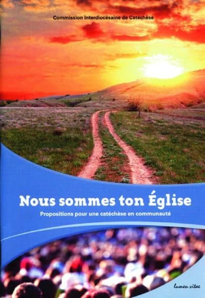 Nous sommes ton Eglise