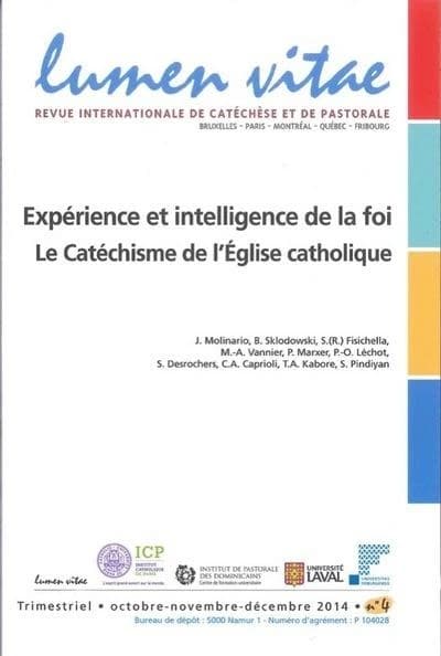 Lumen vitae 2014 numéro 4 Expérience et intelligence de la foi