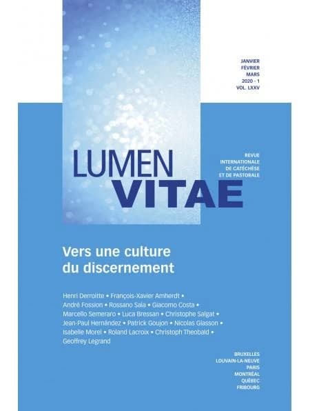 REVUE LUMEN VITAE n.75 : vers une culture du discernement