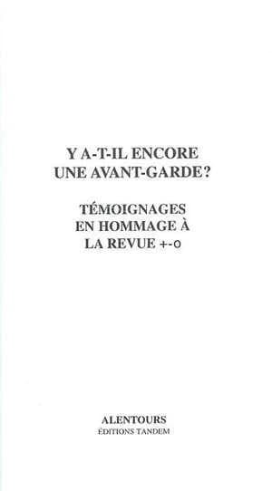 Y-a-t-il encore une avant-garde ?