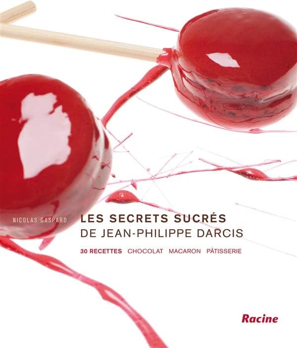 Les secrets sucrés de Jean-Philippe Darcis