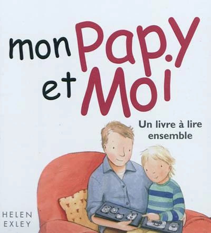 Mon papy et moi