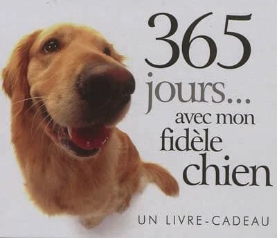 365 jours avec mon fidèle chien