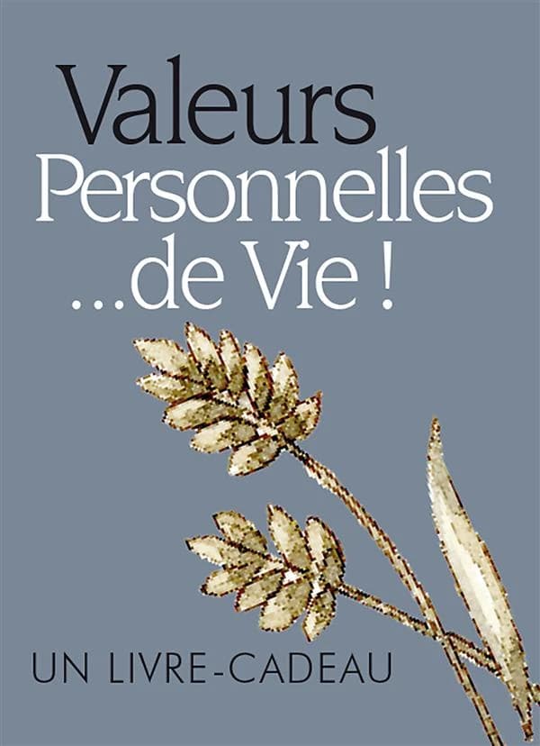 Valeurs personnelles de vie !