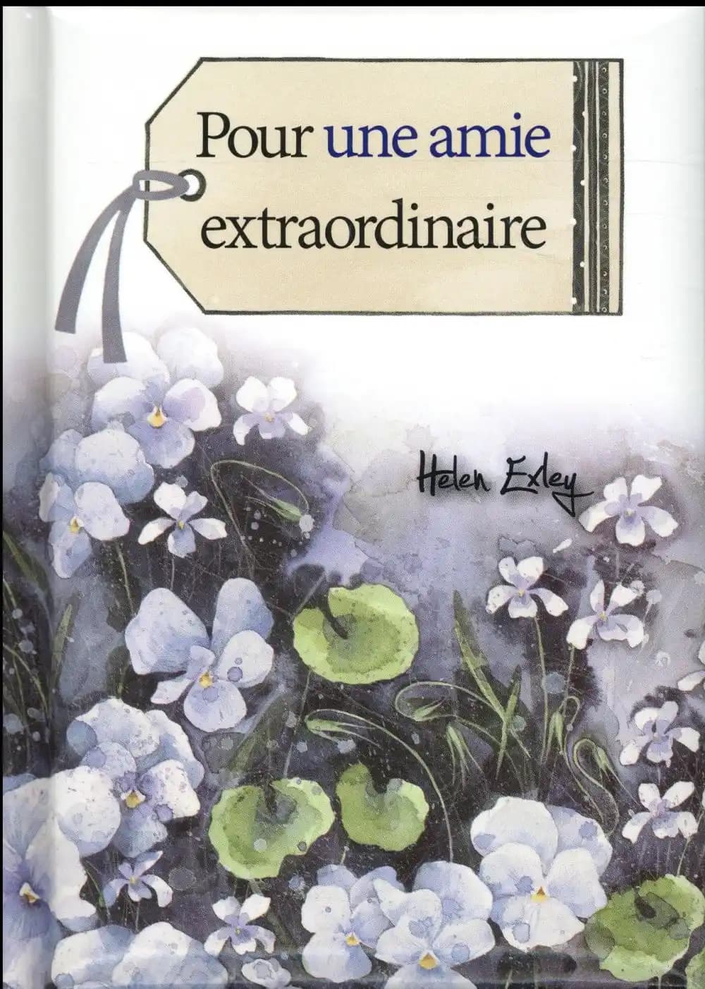 Pour une amie extraordinaire