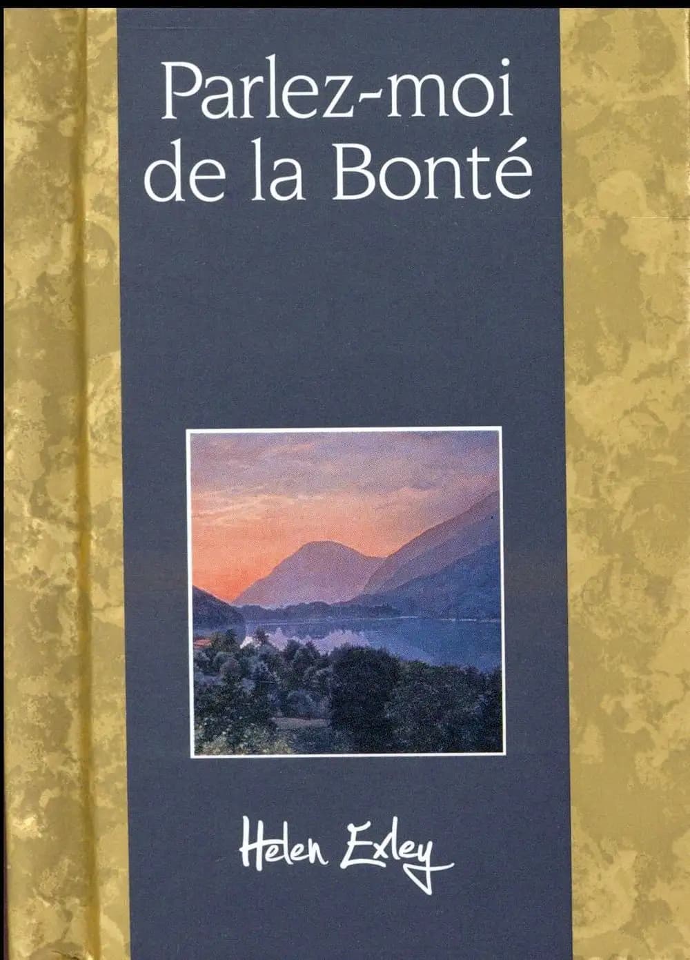 Parlez-moi de la bonté