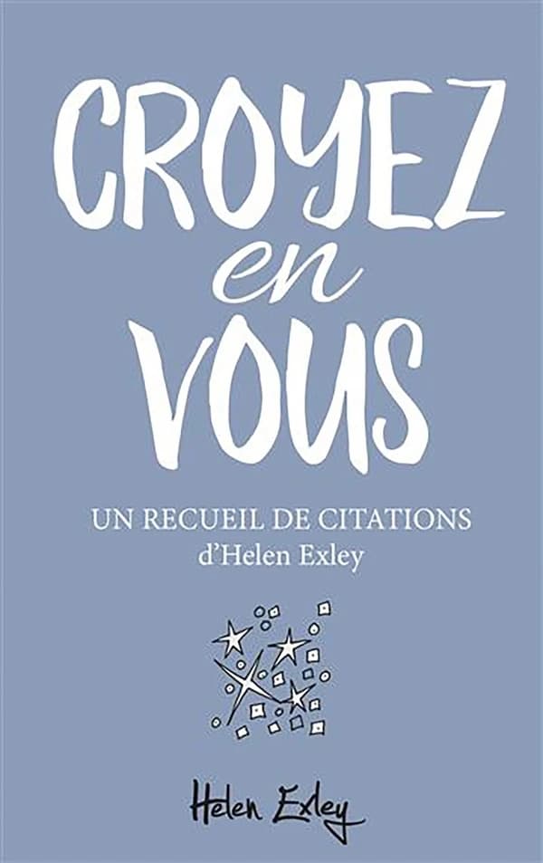 Croyez en vous : un recueil de citations