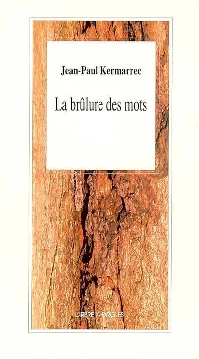 La brulure des mots