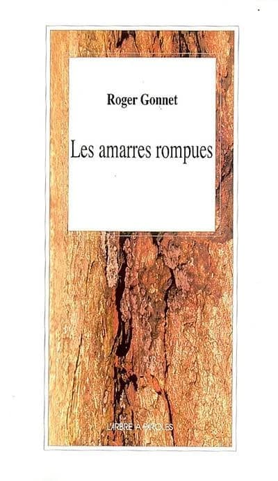 Les amarres rompues