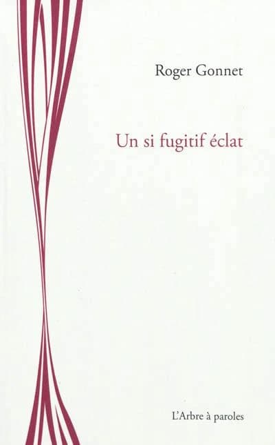 Un si fugitif eclat