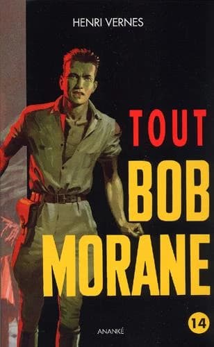 Tout Bob Morane Tome 14