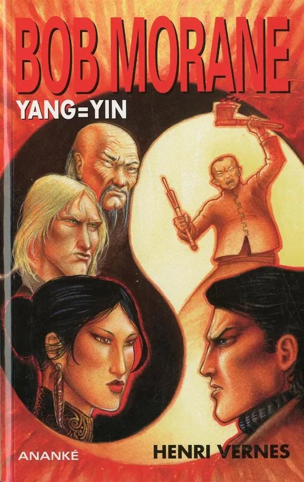 Bob Morane. Yang = Yin