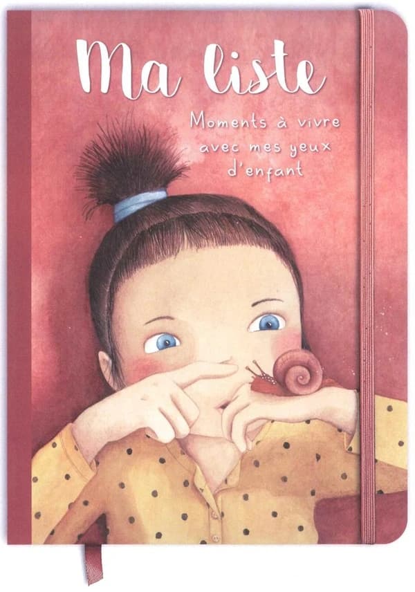 Ma liste... moments à vivre avec mes yeux d'enfant ; carnet personnel