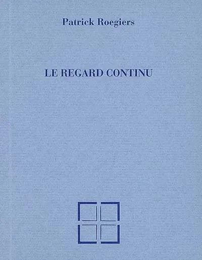 Le regard continu
