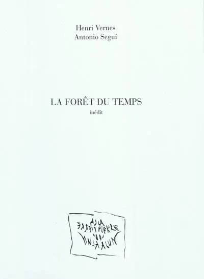 La foret du temps : inedit