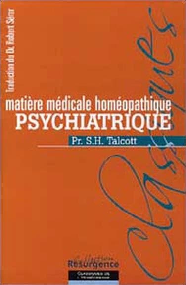 Matiere med. homeopathique psychiatrique