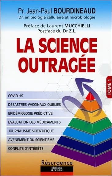 La science outragée. Tome 1