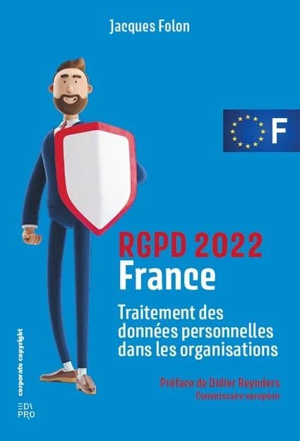 RGPD 2022 France : traitement des données personnelles dans les organisations (1re édition)