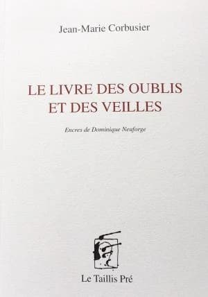 Le livre des oublis et des veilles