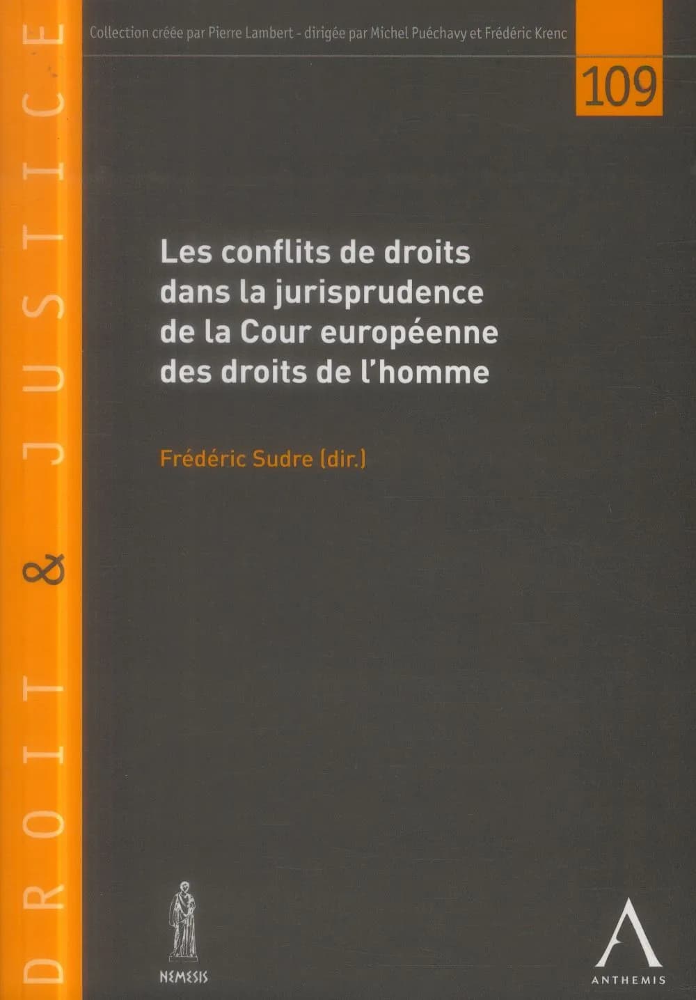 Les conflits de droits dans la jurisprudence de la Cour européenne des droits de l'homme