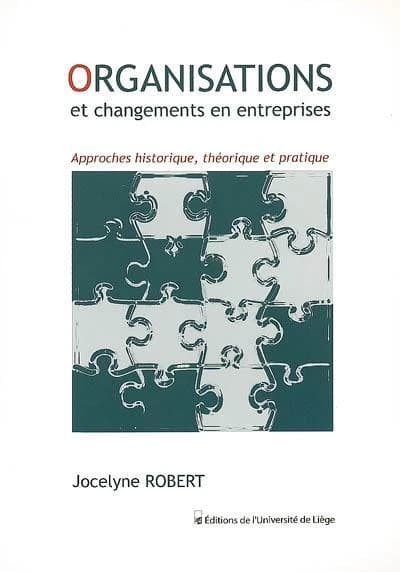 Organisations et changements en entreprises