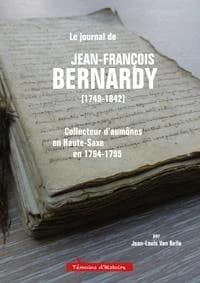 Le journal de Jean-François Bernardy (1749-1842) : Collecteur d’aumônes en Haute-Saxe en 1794-1795